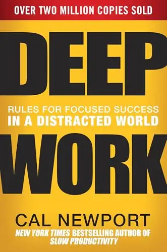 Deep Work: Rules for Focused Success in a Distracted World book cover