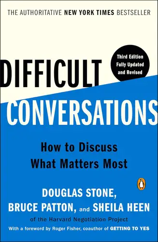Difficult Conversations: How to Discuss What Matters Most book cover