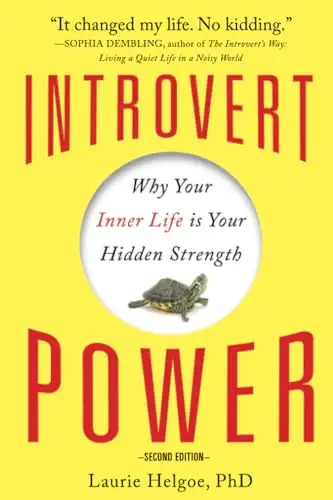 Introvert Power: Why Your Inner Life Is Your Hidden Strength book cover