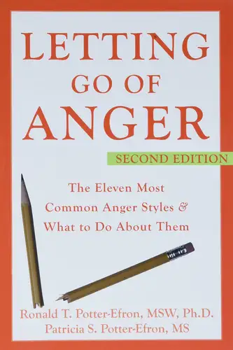 Letting Go of Anger: The Eleven Most Common Anger Styles and What to Do About Them book cover
