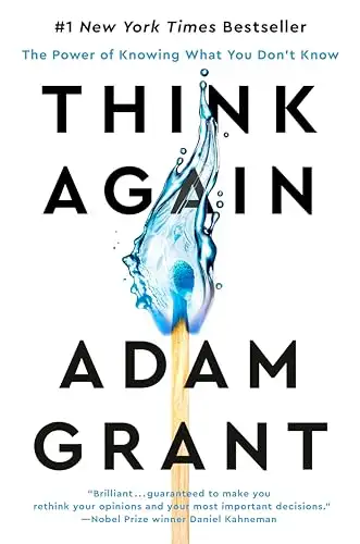 Think Again: The Power of Knowing What You Don't Know book cover